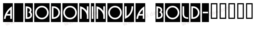 a_BodoniNova Bold字体转换